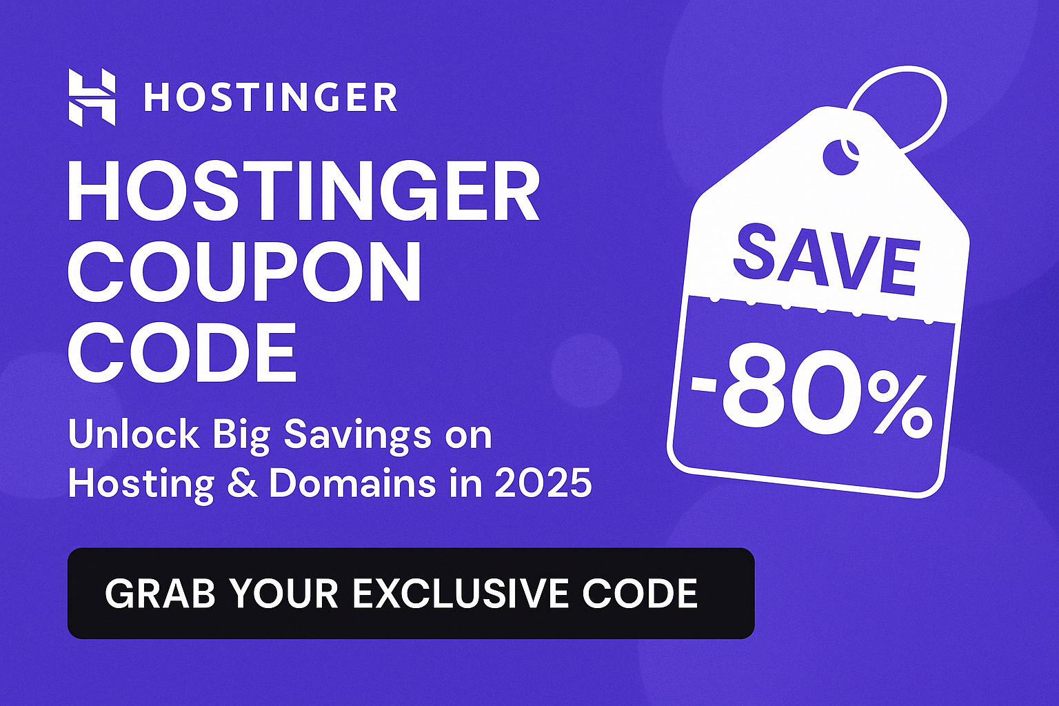 Hostinger Coupon Code 2025: Get Up to 80% OFF + Free Domain